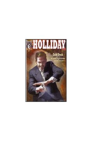 Holliday 7 published by Saddle Tramp with cover art by Jason Wright