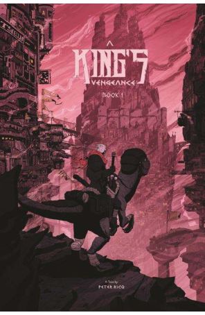 King's Vengeance, A 1 published by Scout with cover art by Peter Ricq