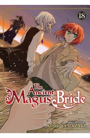 The Ancient Magus' Bride 18 published by Seven Seas with cover art by Kore Yamazaki