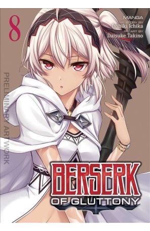 Berserk of Gluttony 8 published by Seven Seas