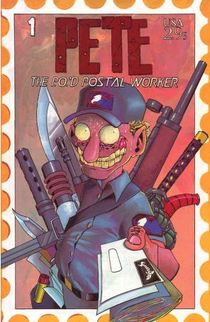 Pete the P.O.'d Postal Worker 1 published by Sharkbait