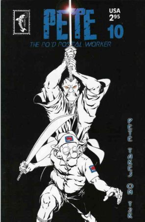 Pete the P.O.'d Postal Worker 10 published by Sharkbait