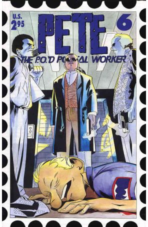 Pete the P.O.'d Postal Worker 6 published by Sharkbait