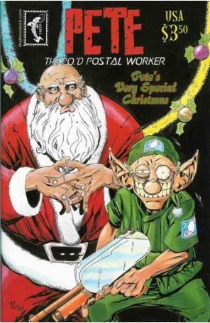 Pete the P.O.'d Postal Worker Xmas 1 published by Sharkbait