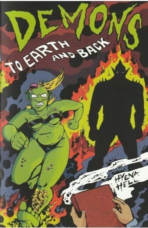Demons: To Earth And Back 1 published by Silver Sprocket with cover art by Hell Hyena