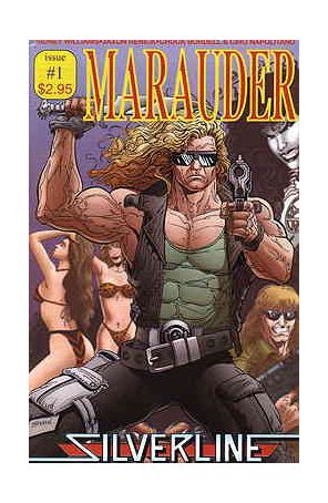 Marauder 1 published by Silverline with cover art by Steven Butler