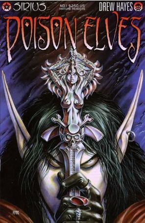 Poison Elves (Sirius) 1 published by Sirius with cover art by Joseph Michael Linsner