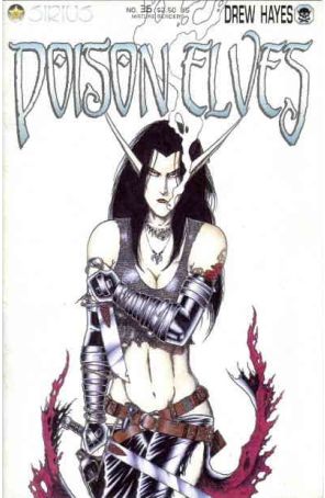 Poison Elves (Sirius) 36 published by Sirius with cover art by Drew Hayes