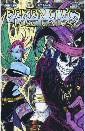 Poison Elves: Lost Tales 10 published by Sirius with cover art by Aaron Bordner