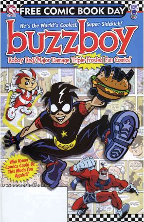 Buzzboy/Roboy/Major Damage Triple-Frosted Fun Comics! FCBD 2005 published by Sky-dog