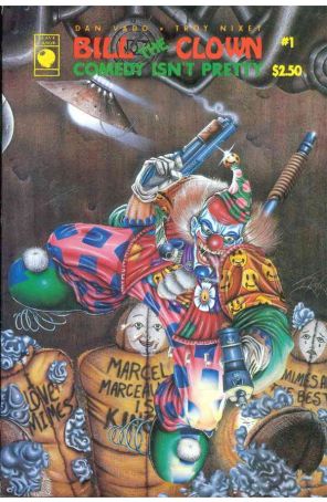 Bill the Clown: Comedy Isn't Pretty 1 published by Slave Labor