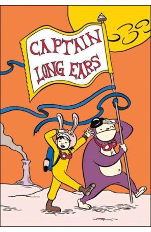 Captain Long Ears TPB 1 published by Slave Labor with cover art by Diana Thung
