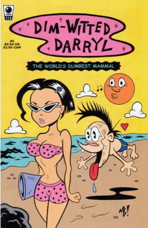 Dim-Witted Darryl 5 published by Slave Labor