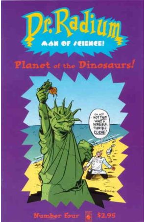 Dr. Radium, Man of Science 4 published by Slave Labor