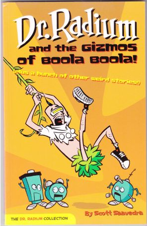 Dr. Radium, Man of Science TPB 2 published by Amaze Ink