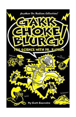 Gakk, Choke, Blurg! TPB 1 published by Slave Labor