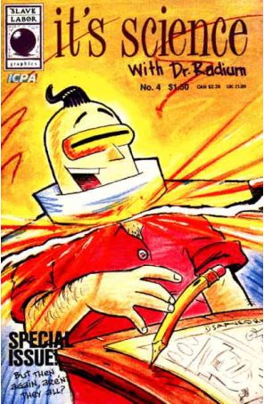 It's Science With Dr. Radium 4 published by Slave Labor with cover art by Scott Saavedra