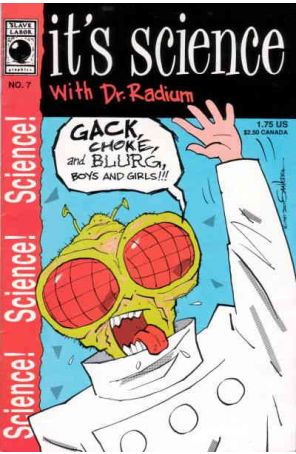 It's Science With Dr. Radium 7 published by Slave Labor