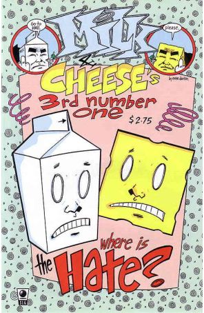 Milk And Cheese 3 (4th) published by Slave Labor
