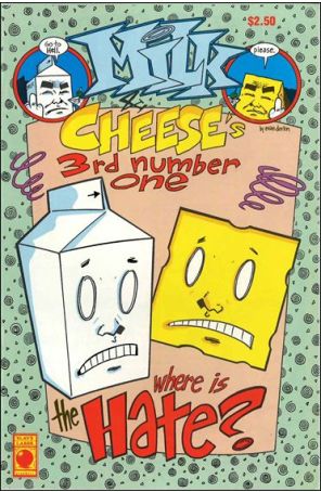 Milk And Cheese 3 published by Slave Labor