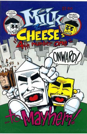Milk And Cheese 4 published by Slave Labor