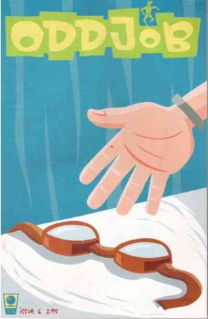 Oddjob 6 published by Slave Labor