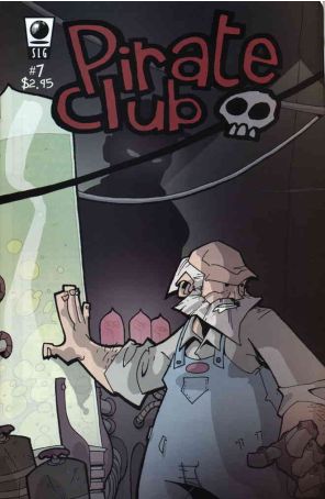 Pirate Club 7 published by Slave Labor