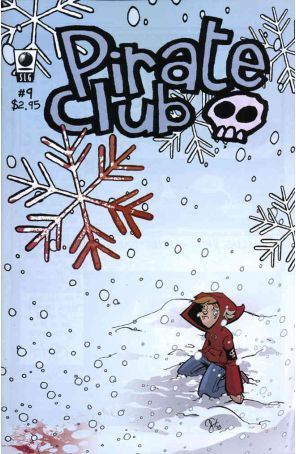 Pirate Club 9 published by Slave Labor