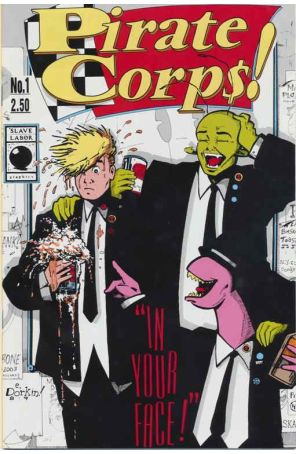 Pirate Corp$! (2nd Series) 1 (2nd) published by Slave Labor