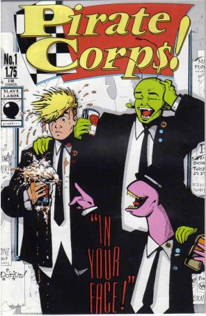 Pirate Corp$! (2nd Series) 1 published by Slave Labor