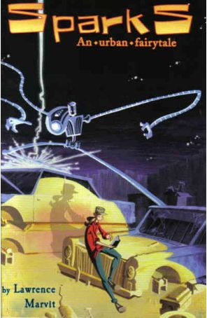 Sparks: An Urban Fairytale 1 published by Slave Labor