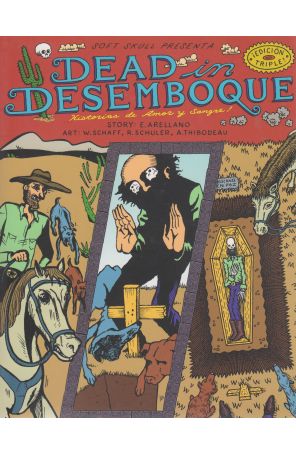 Dead In Desemboque GN 1 published by Soft Skull