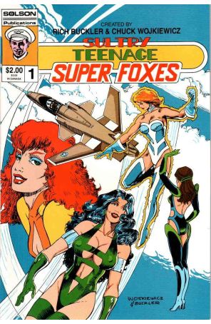 Sultry Teenage Super Foxes 1 published by Solson with cover art by Chuck Wojtkiewicz and Rich Buckler