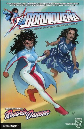 Borinquena Guest Starring Rosario Dawson, La 1A published by Somos Arte with cover art by Jimenez