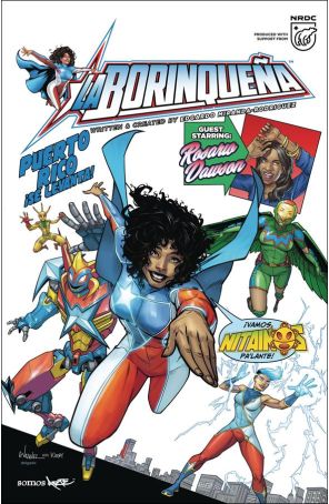 Borinquena Guest Starring Rosario Dawson, La 1D published by Somos Arte with cover art by Gus Vazquez