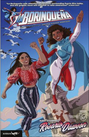 Borinquena Guest Starring Rosario Dawson, La 1H published by Somos Arte with cover art by Ortiz