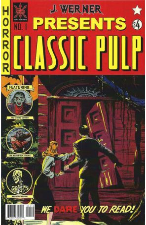 J. Werner Presents Classic Pulp: Horror 1 (2nd) published by Source Point