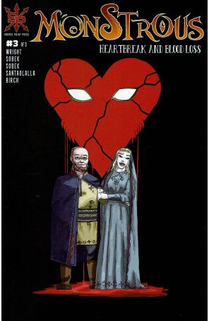 Monstrous: Heartbreak and Blood Loss 3 published by Source Point