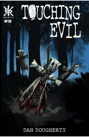Touching Evil (Source Point) 18 published by Source Point with cover art by Dan Dougherty