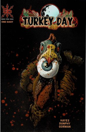 Turkey Day 1 published by Source Point with cover art by Brian Dunphy