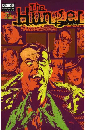 The Hunger 5 published by Speakeasy with cover art by Tony Harris