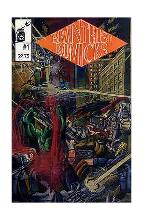 Braintrust Komicks 1 published by Spoon Ink