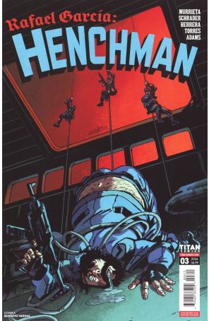 Rafael Garcia: Henchman 3A published by Titan with cover art by Gustaffo Vargas