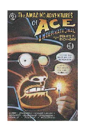 The Amazing Adventures of Ace International 1 published by Starhead with cover art by Peter Kuper