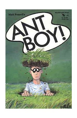 Ant Boy 1 published by Steeldragon with cover art by Matt Feazell
