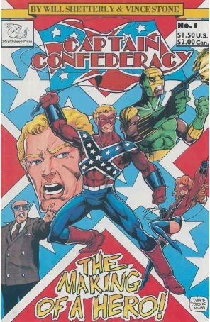Captain Confederacy (Steeldragon) 1 published by Steeldragon