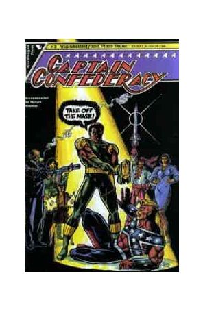 Captain Confederacy (Steeldragon) 5 published by Steeldragon with cover art by Vince Stone