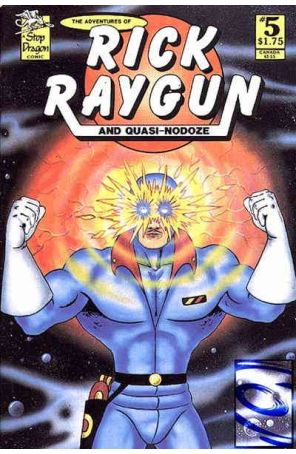 The Adventures of Rick Raygun 5 published by Stop Dragon