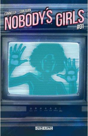 Nobody's Girls 1B published by Sumerian with cover art by Matias San Juan