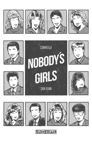 Nobody's Girls 1C published by Sumerian with cover art by Matias San Juan
